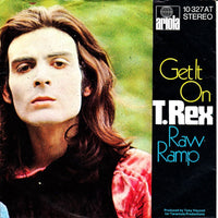 T. Rex : Get It On / Raw Ramp (7", Single)