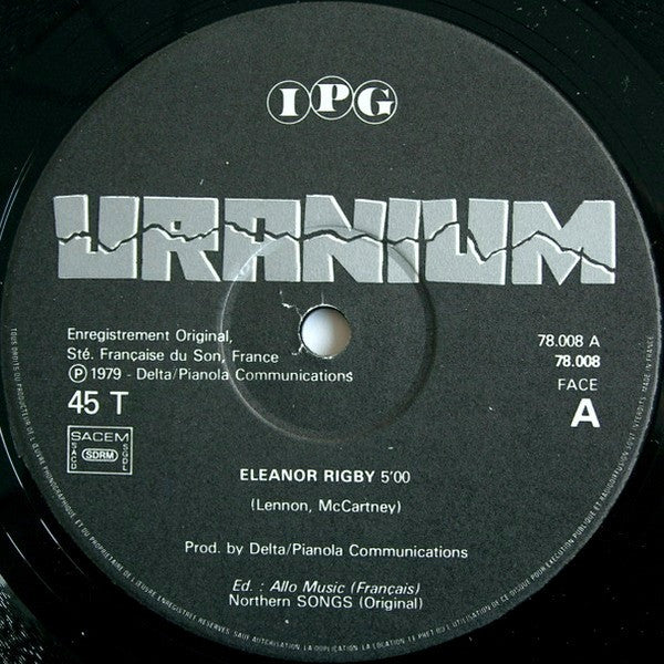 Uranium (3) : Eleanor Rigby (12")