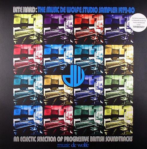 Various : Bite Hard: The Music Of De Wolfe Studio Sampler 1972-80 (LP, Comp)