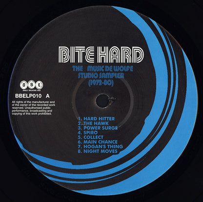 Various : Bite Hard: The Music Of De Wolfe Studio Sampler 1972-80 (LP, Comp)