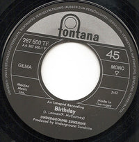 Underground Sunshine : Birthday / All I Want Is You (7", Single, Mono)
