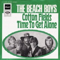 The Beach Boys : Cotton Fields / Time To Get Alone (7", Single)