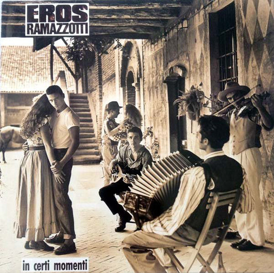 Eros Ramazzotti : In Certi Momenti (LP, Album)