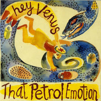 That Petrol Emotion : Hey Venus (12")