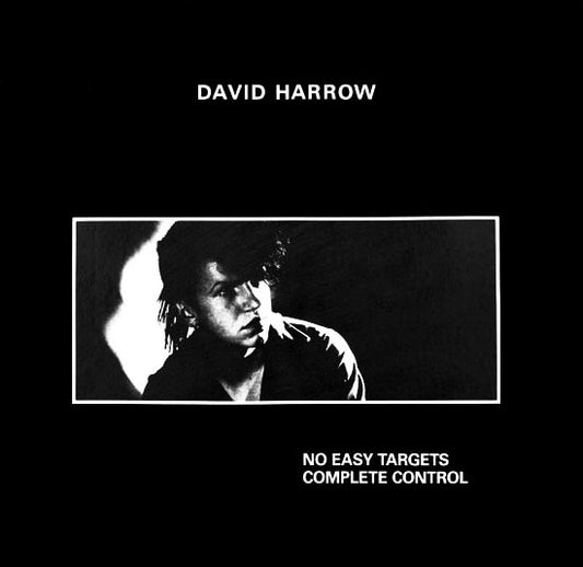David Harrow : No Easy Targets / Complete Control (12")