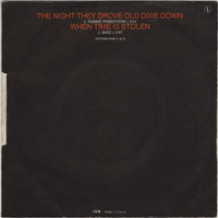Joan Baez : The Night They Drove Old Dixie Down / When Time Is Stolen (7", Single, RP)