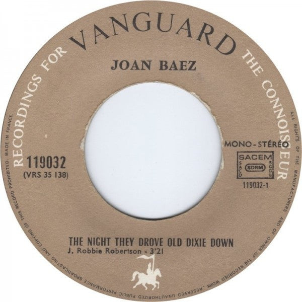 Joan Baez : The Night They Drove Old Dixie Down / When Time Is Stolen (7", Single, RP)