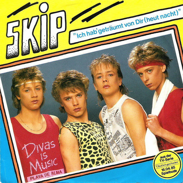 Skip (12) : Ich Hab' Geträumt Von Dir (Heut Nacht) (7", Single)
