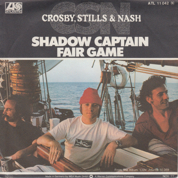 Crosby, Stills & Nash : Shadow Captain (7", Single)