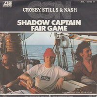 Crosby, Stills & Nash : Shadow Captain (7", Single)