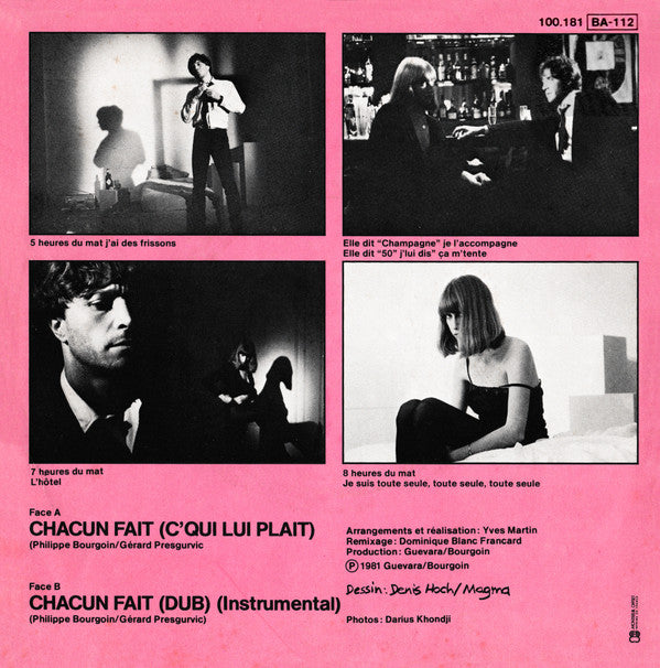 Chagrin D'amour : Chacun Fait (C'qui Lui Plait) (7", Single)