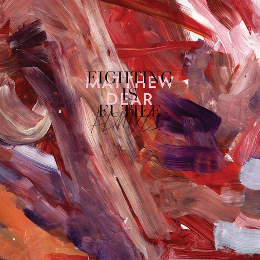Matthew Dear : Fighting Is Futile Remixes (12")