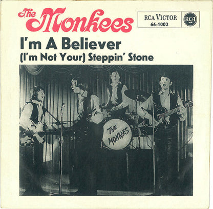 The Monkees : I'm A Believer (7", Single, Mono)