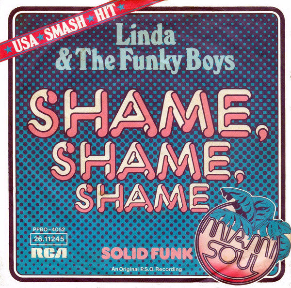 Linda Fields & The Funky Boys : Shame, Shame, Shame (7", Single)
