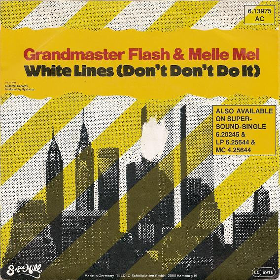 Grandmaster Flash & Melle Mel : White Lines (Don't Don't Do It) (7", Single)
