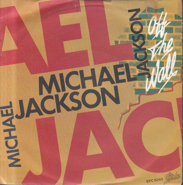 Michael Jackson : Off The Wall (7", Single)