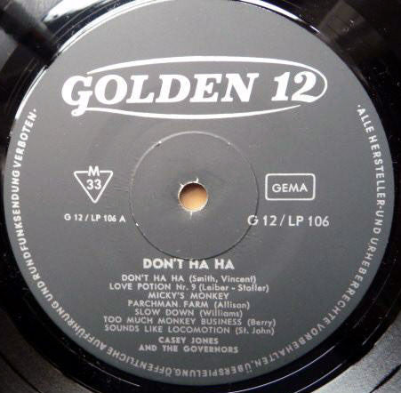 Casey Jones & The Governors : Don't Ha Ha (LP, Album)