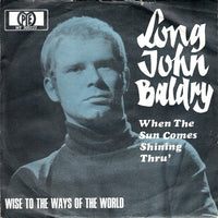 Long John Baldry : When The Sun Comes Shining Thru (7", Single)