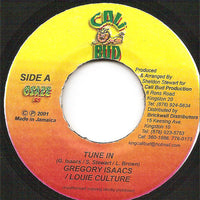 Gregory Isaacs / Louie Culture : Tune In (7")