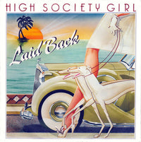 Laid Back : High Society Girl (7", Single)