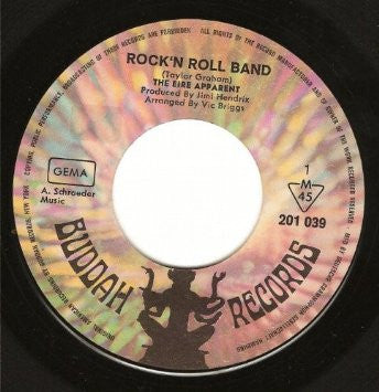 The Eire Apparent* : Rock 'N Roll Band (7", Single, Mono)