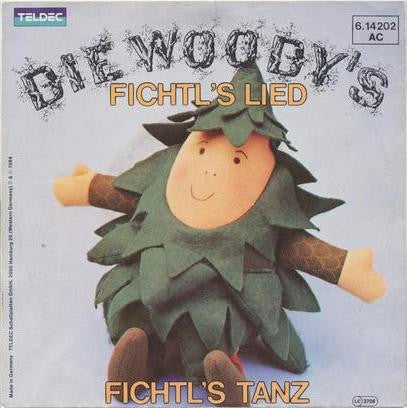 Die Woody's : Fichtl's Lied  (7")