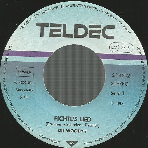 Die Woody's : Fichtl's Lied  (7")