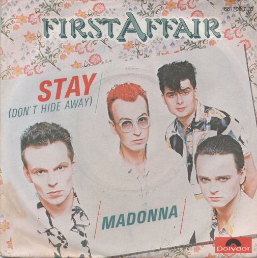 First Affair : Stay (Don't Hide Away) (7", Single)