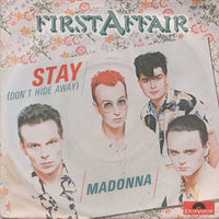 First Affair : Stay (Don't Hide Away) (7", Single)