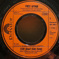 First Affair : Stay (Don't Hide Away) (7", Single)