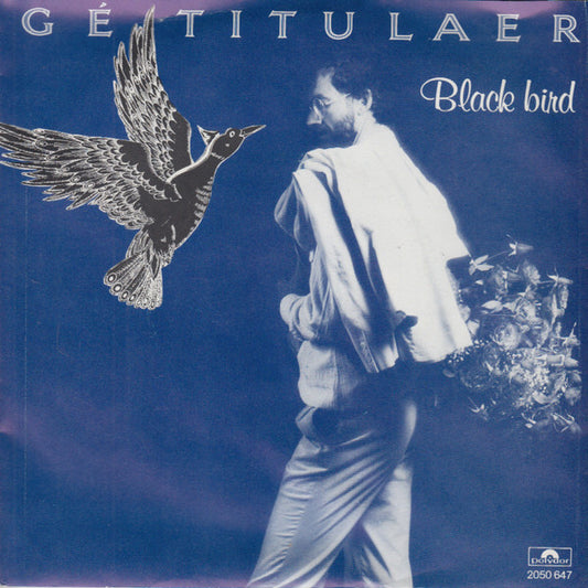 Gé Titulaer : Black Bird (7")
