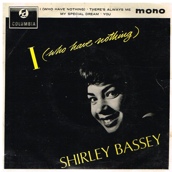 Shirley Bassey : I (Who Have Nothing) (7", EP)