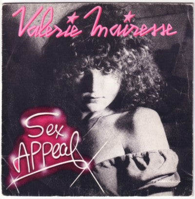 Valérie Mairesse : Sex Appeal / Rêve De Starlett (7", Single)
