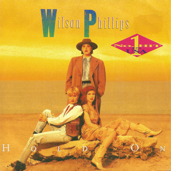 Wilson Phillips : Hold On (7", Single)
