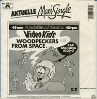 Video Kids : Woodpeckers From Space (7", Single)