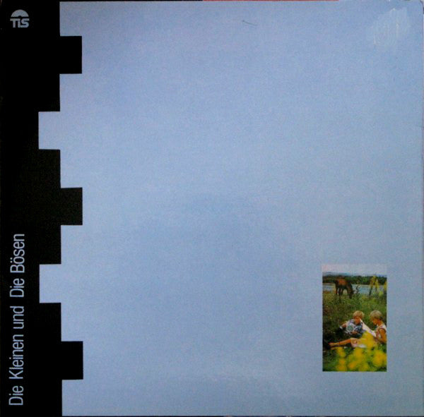 Deutsch Amerikanische Freundschaft : Die Kleinen Und Die Bösen (LP, Album)