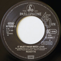 Roxette : It Must Have Been Love (7", Single)