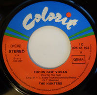 The Hunters (8) : Fuchs Geh' Voran (7", Single)