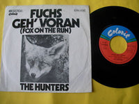 The Hunters (8) : Fuchs Geh' Voran (7", Single)