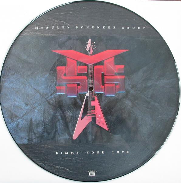 McAuley Schenker Group : Gimme Your Love (12", Pic)