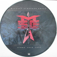 McAuley Schenker Group : Gimme Your Love (12", Pic)