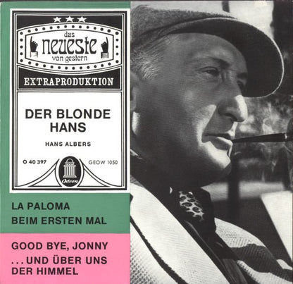 Hans Albers : Der Blonde Hans (7", EP, RE)