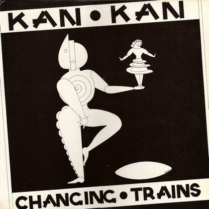 Kan Kan : Changing Trains (12")