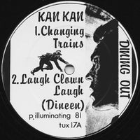 Kan Kan : Changing Trains (12")
