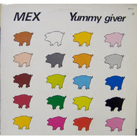 Mex (3) : Yummy Giver (12")