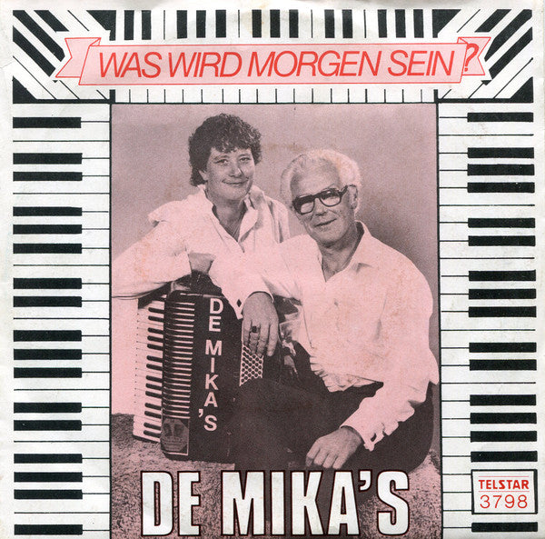 De Mika's : Was Wird Morgen Sein? / Aloha Oe (7", Single)