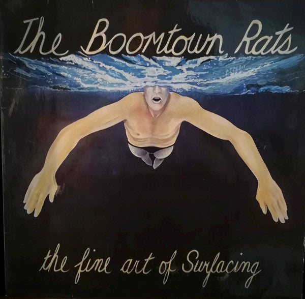 The Boomtown Rats : The Fine Art Of Surfacing (LP, Album, Club)