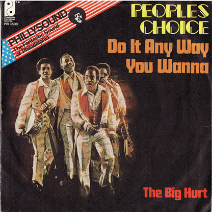 Peoples Choice* : Do It Any Way You Wanna (7", Single)