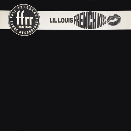 Lil Louis* : French Kiss (12")
