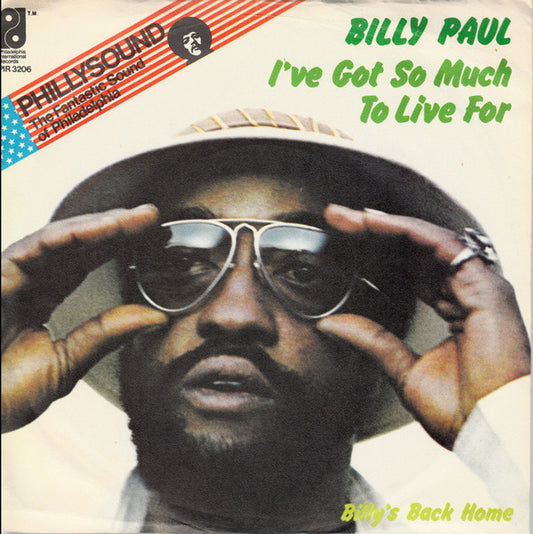 Billy Paul : I've Got So Much To Live For (7", Single)